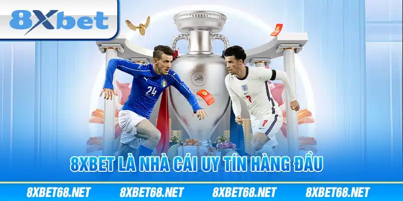 8xbet là nhà cái uy tín hàng đầu hiện nay